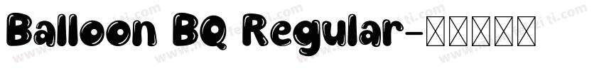 Balloon BQ Regular字体转换